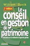 Image de Le conseil en gestion de patrimoine : Tout savoir sur la méthode de l'approche globale