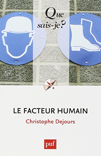 Le facteur humain Le facteur humain