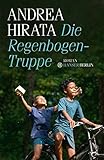 Die Regenbogentruppe: Roman by 