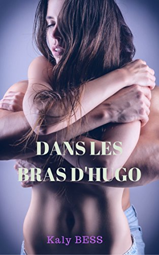 Download Dans les bras d'Hugo Download Dans les bras d'Hugo