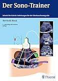 Image de Der Sono-Trainer: Schritt-für-Schritt-Anleitungen für die Oberbauchsonografie