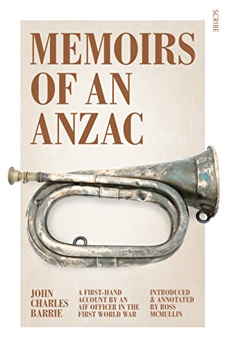 Download Memoirs of an Anzac: a first-hand account by an AIF officer in the First World War