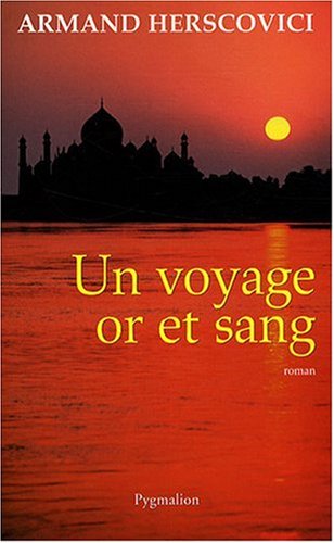 couverture de : Un voyage or et sang