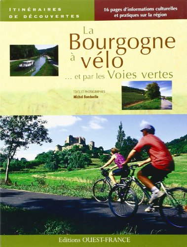 Download BOURGOGNE A VELO PAR LES VOIES VERTES
