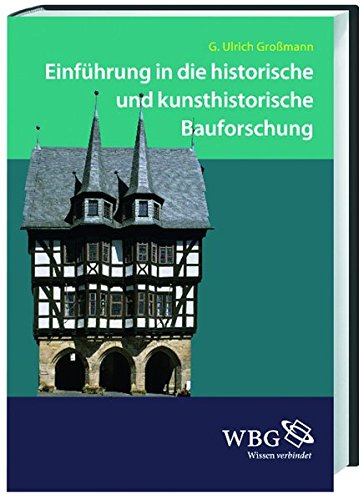 Download Einführung in die historische und kunsthistorische Bauforschung Download Einführung in die historische und kunsthistorische Bauforschung
