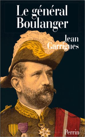 couverture de : Le g&eacute;n&eacute;ral Boulanger