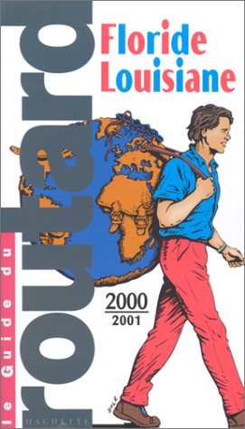 couverture de : GUIDE DU ROUTARD : FLORIDE LOUISIANE (LE)