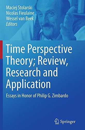 Time Perspective Theory; Review, Research and Application: Essays in Honor of Philip G. Zimbardo