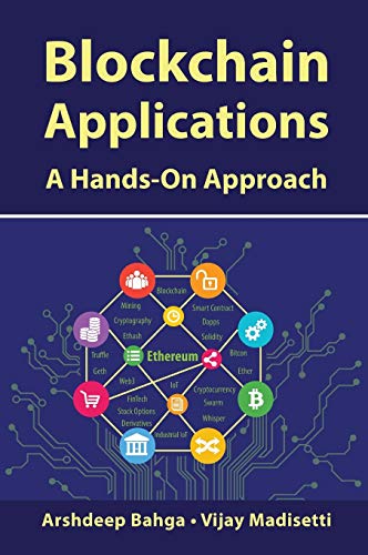 Blockchain Applications: A Hands-On Approach