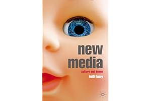 New Media: Culture and Image: 0