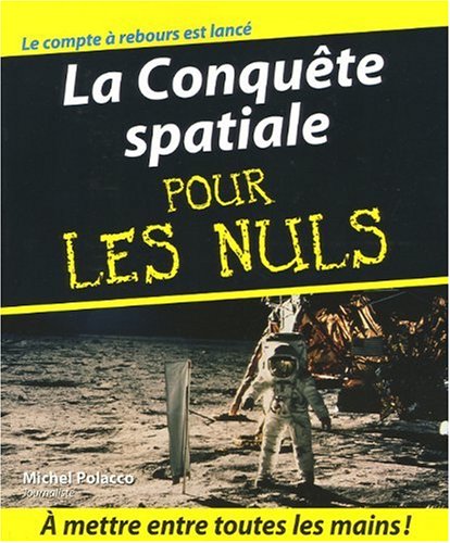 couverture de : La conqu&ecirc;te spatiale pour les nuls