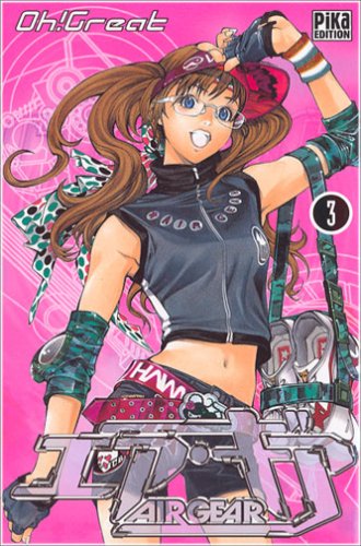 Air Gear — Tome 3