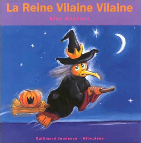 couverture de : La Reine Vilaine Vilaine