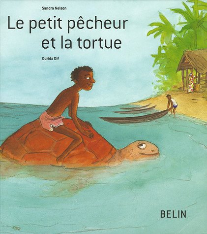 couverture de : petit p&ecirc;cheur et la tortue [Le]