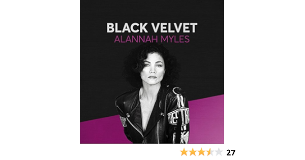 Black Velvet Explicit Von Alannah Myles Bei Amazon Music Amazon De