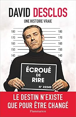 David Desclos : une histoire vraie