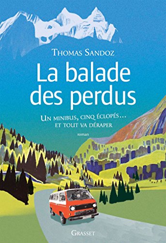 La balade des perdus - Thomas Sandoz