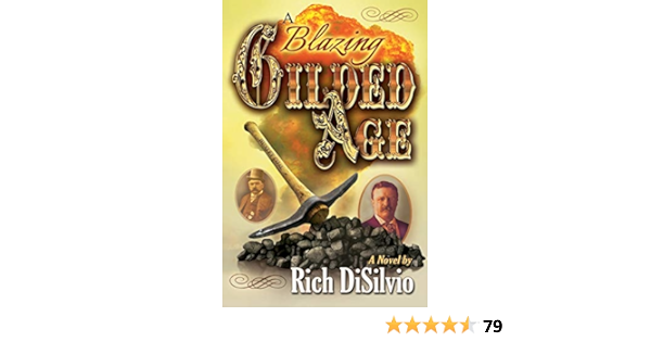A Blazing Gilded Age Episodes Of An American Family And A Volatile Era Amazon De Disilvio Rich Fremdsprachige Bucher