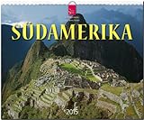 Image de Südamerika 2015 - Original Stürtz-Kalender - Großformat-Kalender 60 x 48 cm