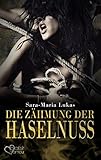 Image de Hard & Heart 3: Die Zähmung der Haselnuss
