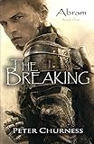 Image de The Breaking: Book One of the Abram Trilogy (English Edition)