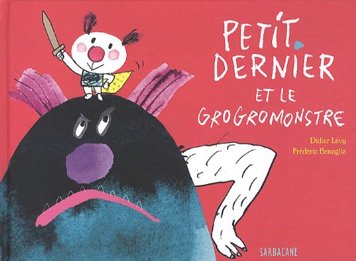 <a href="/node/23935">Petit dernier et le grogromonstre</a>