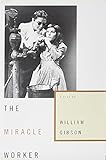 The Miracle Worker by 