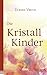 Die Kristallkinder by