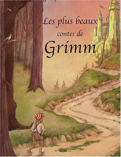 couverture de : Les Plus beaux contes de Grimm