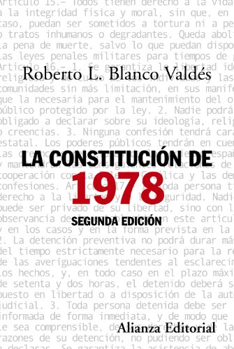 Download La Constitución de 1978: Segunda edición (Alianza Ensayo) Download La Constitución de 1978: Segunda edición (Alianza Ensayo)