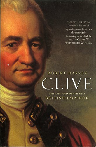 Clive: The Life and Death of a British Emperor (English Edition)
