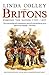 Produktbild Britons: Forging the Nation 1707-1837; Revised Edition