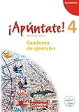Image de ¡Apúntate! - Ausgabe 2008 / Band 4 - Cuaderno de ejercicios mit Audios online