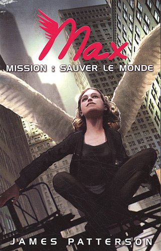 Mission, sauver le monde