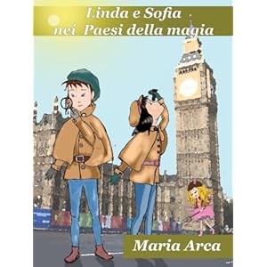 Linda e Sofia nei Paesi della Magia: Linda, il Diavoletto Buono (Libro 2)