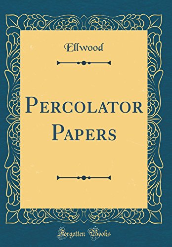 Preisvergleich Produktbild Percolator Papers (Classic Reprint)