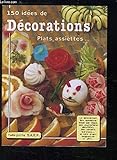 150 idées de décorations