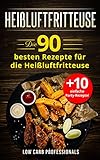 Image de Heißluftfritteuse: Die 90 besten Rezepte für die Heißluftfritteuse