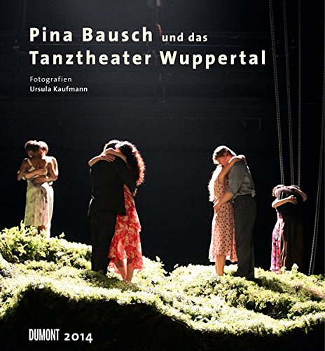 Pina Bausch - Tanztheater Wuppertal 2014