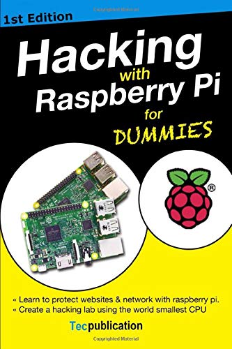 Preisvergleich Produktbild Hacking with raspberry pi for dummies