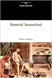 Amazon.it lussuriosi Pietro Aretino Libri