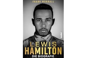 Lewis Hamilton: Die Biografie. Rekord-Grand-Prix-Sieger und F1-Weltmeister: Das Leben des Formel-1-Rennfahrers auf und neben der ... Fotos - das ... Fotos - das Geschenk für Motorsport-Fans!