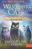 Warrior Cats - Die Welt der Clans: Das Gesetz der Krieger by