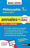 Image de Annales ABC du BAC 2015 Philosophie Term L.ES.S