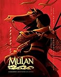 The Art of Mulan: A Disney Editions Classic (Disney Editions Deluxe) by Jeff Kurtti, Thomas Schumacher