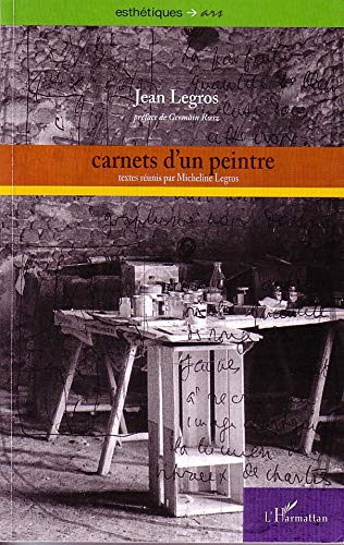 Télécharger Carnets d'un peintre : Peinture de bruit - peinture de silence, carnets I à XIX (1961-1965) Livre eBook France