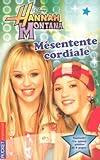 2. Hannah Montana : Mésentente cordiale