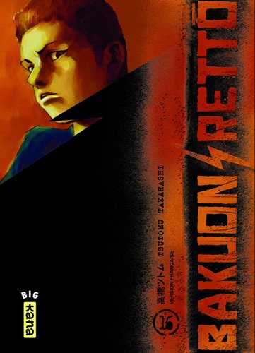 Bakuon Rettô — Tome 16