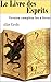Le Livre des Esprits (Version complète les 4 livres) (French Edition) by 