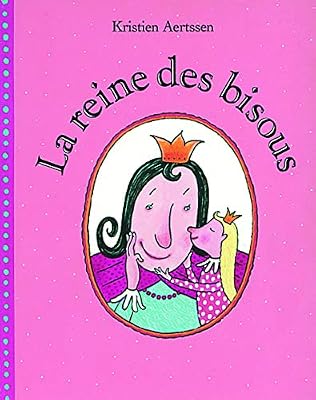 EDL La Reine Des Bisous